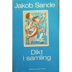 Jakob Sande- Dikt i samling