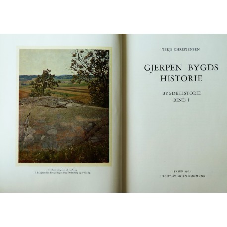 Gjerpen Bygds Historie- Bygdehistorie Bind 1