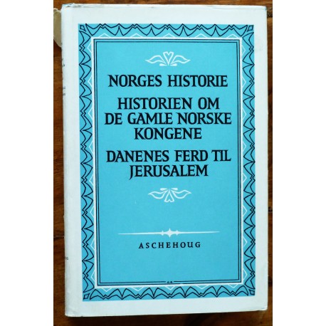 Historien om de gamle norske kongene/Historien om danenes ferd til Jerusalem