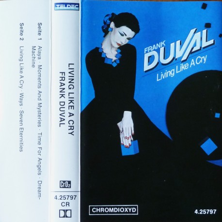 Frank Duval- Living Like A Cry