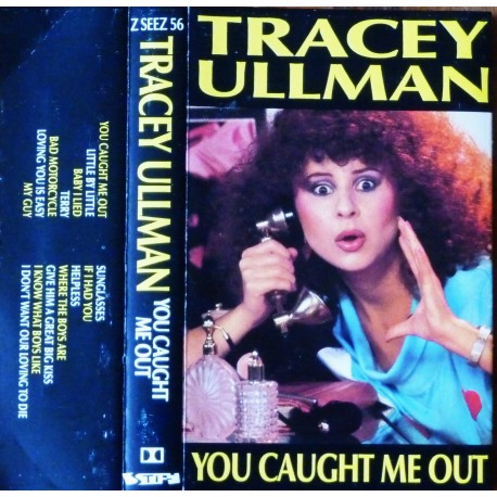 Tracey Ullman- You Caught Me Out