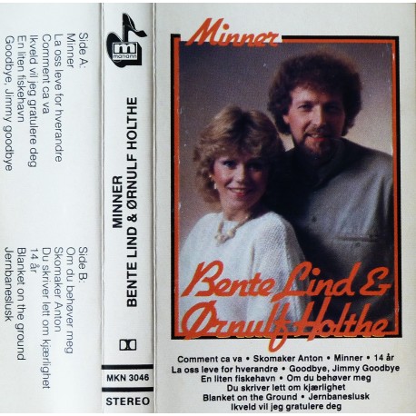 Bente Lind & Ørnulf Holthe- Minner