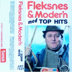 Fleksnes & Moder'n med Top Hits