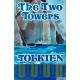 J. R. R. Tolkien - The Two Towers