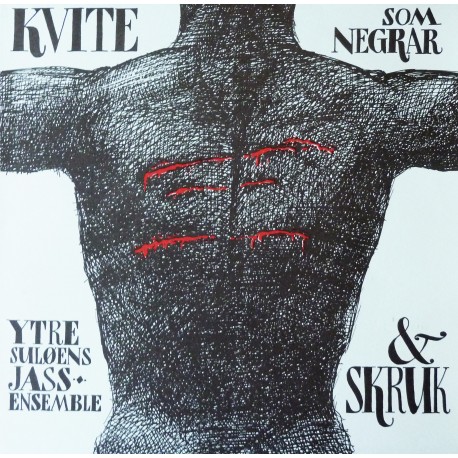 Ytre Suløens Jass- ensemble & SKRUK- Kvite som negrar (LP- Vinyl)