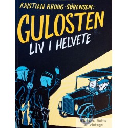 Gulosten - Liv i helvete - Signert - Tegneseriebok