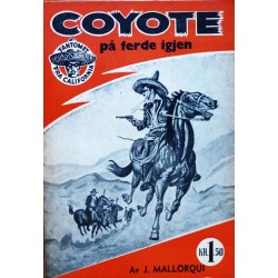 Coyote Nr. 2- Coyote på ferde igjen