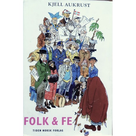 Kjell Aukrust- Folk & Fe