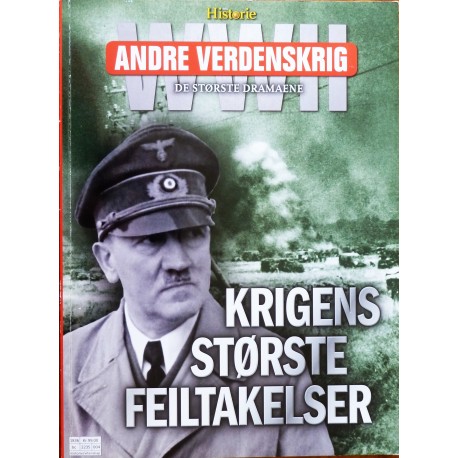 Andre Verdenskrig- Krigens største feiltagelser