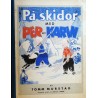 Tomm Murstad- På skidor med Per och Karin