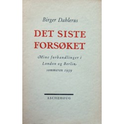 Det siste forsøket- Sommeren 1939