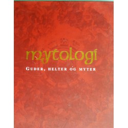 Mytologi- Guder, helter og myter