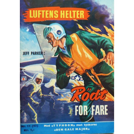 Luftens helter- 1958- Nr. 11 (43)- Rødt for fare