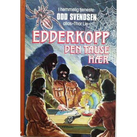 Edderkopp- Den tause hær