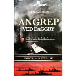 Alf R. Jacobsen- Angrep ved daggry- Narvik 1940