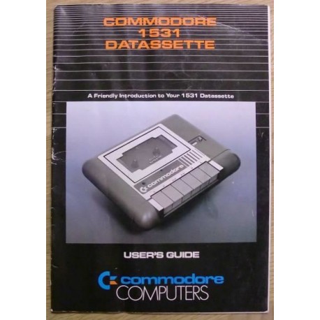 Commodore 1531 Datassette: User's Guide