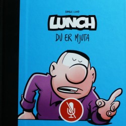 Lunch- Du er mjuta- Tolvte bok