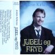 Jostein Kirkenes- Jubel og fryd