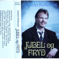 Jostein Kirkenes- Jubel og fryd