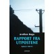Arnfinn Haga- Rapport fra Utpostene- Skjebner 1940- 1945
