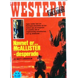 Western- 1972- Nr. 39- Navnet er McAllister- desperado