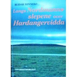 Langs Nordmannsslepene over Hardangervidda