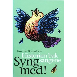 Historien bak sangene- Syng med!