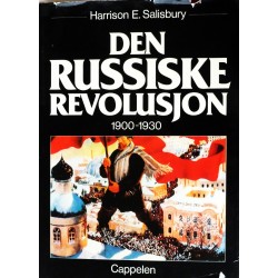 Den Russiske Revolusjonen 1900- 1930