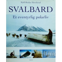 Svalbard- Et eventyrlig polarliv