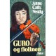 Anne- Cath. Vestly- Guro og fiolinen