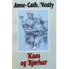 Anne- Cath. Vestly- Kaos og Bjørnar