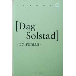 Dag Solstad- "17. roman"