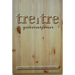 Tre i tre generasjoner (Larvik)