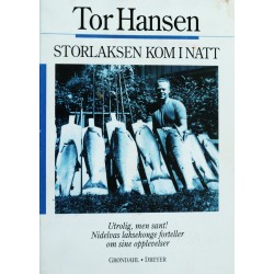Tor Hansen- Storlaksen kom i natt- Nidelva