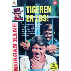 Morgan Kane- Nr. 500- Tigeren er løs/The Wild Bunch