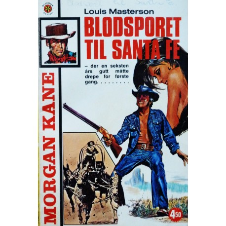 Morgan Kane- Nr. 530- Blodsporet til Santa Fe