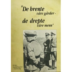 De brente våre gårder- De drepte våre menn- Tælavåg