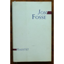 Jon Fosse- Naustet