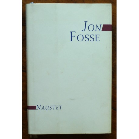 Jon Fosse- Naustet