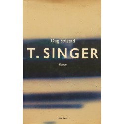 Dag Solstad- T. Singer- Roman