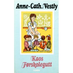 Anne- Cath. Vestly- Kaos førskolegutt