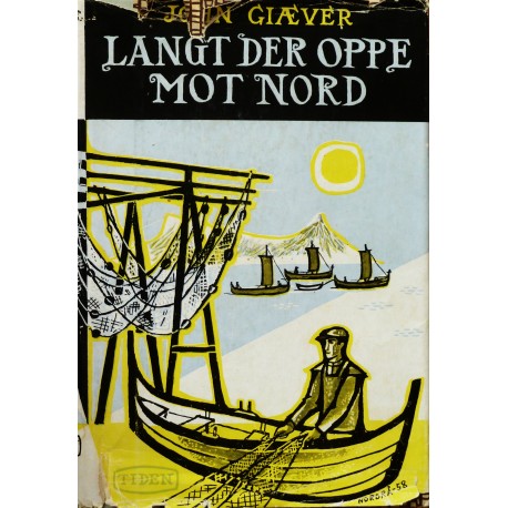 John Giæver- Langt der oppe mot nord