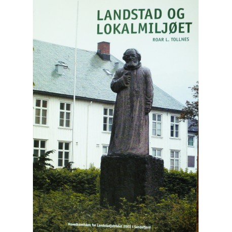 Landstad og lokalmiljøet (Sandefjord)