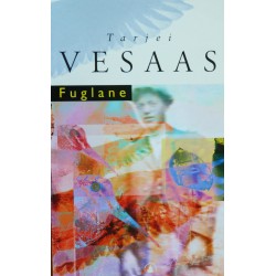 Tarjei Vesaas- Fuglane