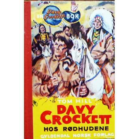 Davy Crockett hos rødhudene. Bok nr. 15