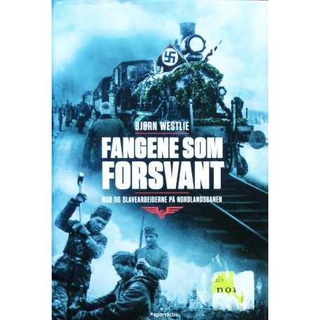 Fangene som forsvant- Nordlandsbanen