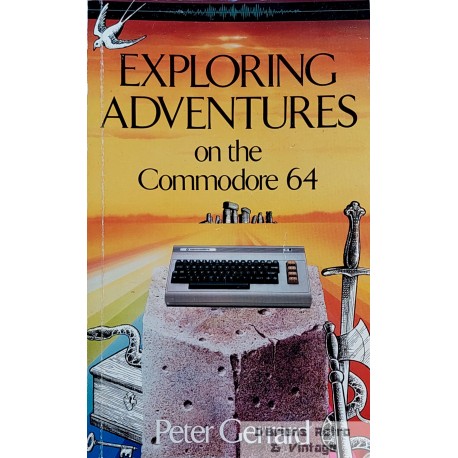 Exploring Adventures on the Commodore 64 - Peter Gerrard