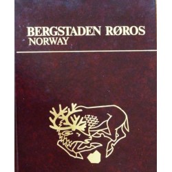 Bergstaden Røros- 1870- 1930 (Fotobok)