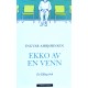 Ingvar Ambjørnsen- Ekko av en venn- En Elling- bok