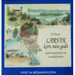 Tor Buaas- Larvik kort, men godt (Postkortbok)